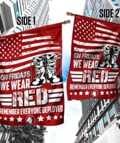 on fridays we wear red remember everyone deployed flag 3055