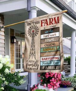 On This Farm We Do Faith Family Farm Flag