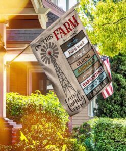 on this farm we do faith family farm flag 2005