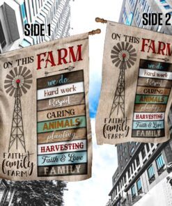 on this farm we do faith family farm flag 3200