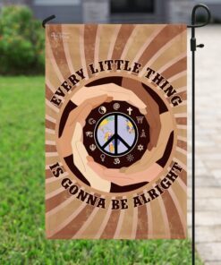 peace hippie. every little thing is gonna be alright flag 7902