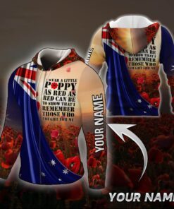 Personalized Anzac Day. Lest We Forget. I Wear Red Poppy 3D Zip Hoodie NTB587ZHCT