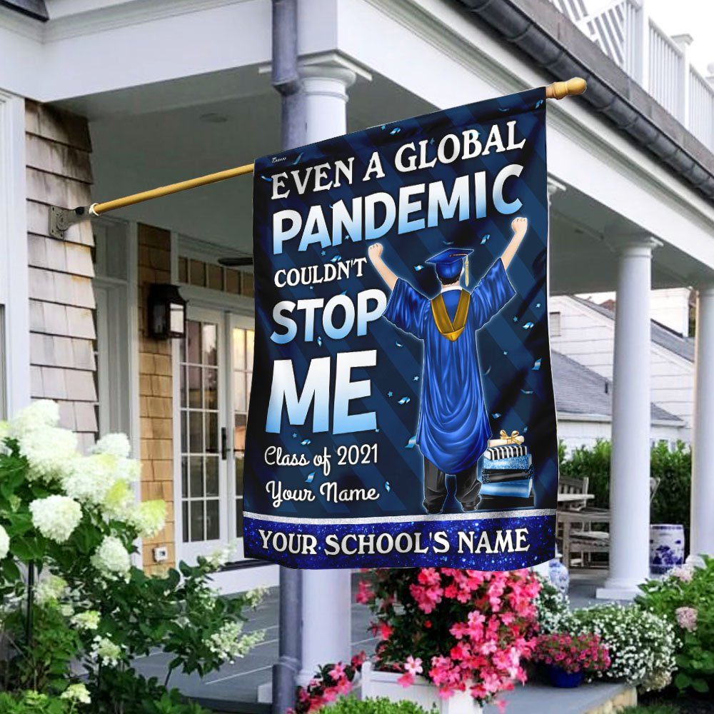 Personalized Even A Global Pandemic Couldn't Stop Me. Class Of 2021 Male Flag