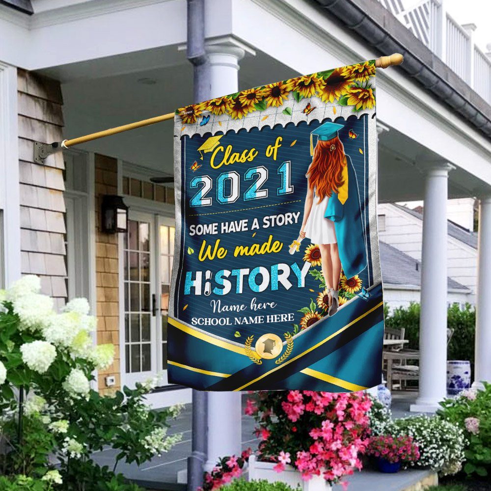 Personalized Graduation Yard Flag Flagwix™ Some Have A Story We Made History. Happy Graduation Class Of 2021 Female Flag