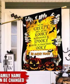 Personalized Halloween Flag We Are A Creepy Family THH3384FCT