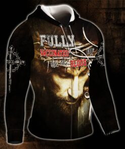 personalized jesus christian. fully vaccinated by the blood of jesus zip hoodie thh3690zhct 2132