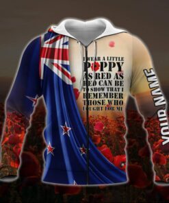 personalized new zeland anzac day. lest we forget. i wear red poppy 3d zip hoodie ntb587zhctv2 6177