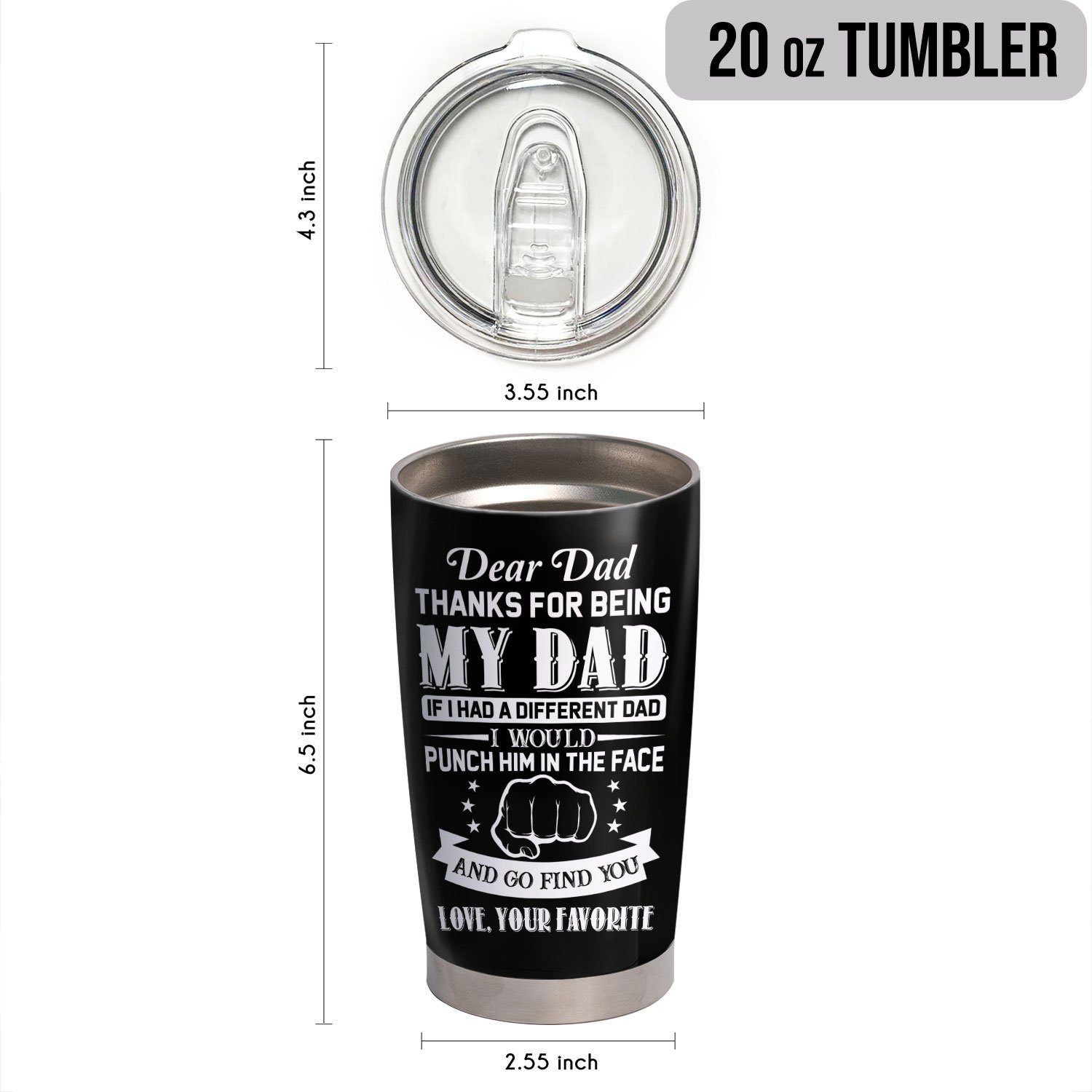 Personalized Tumbler Thanks For Being My Dad Gifts For Dad 20oz Tumbler BNN100TUCT - Image 5