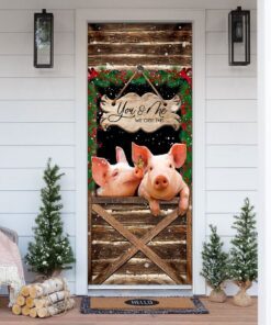 Pig Farmhouse You & Me We Got This Door Cover