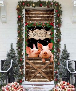 pig farmhouse you &amp me we got this door cover 7679