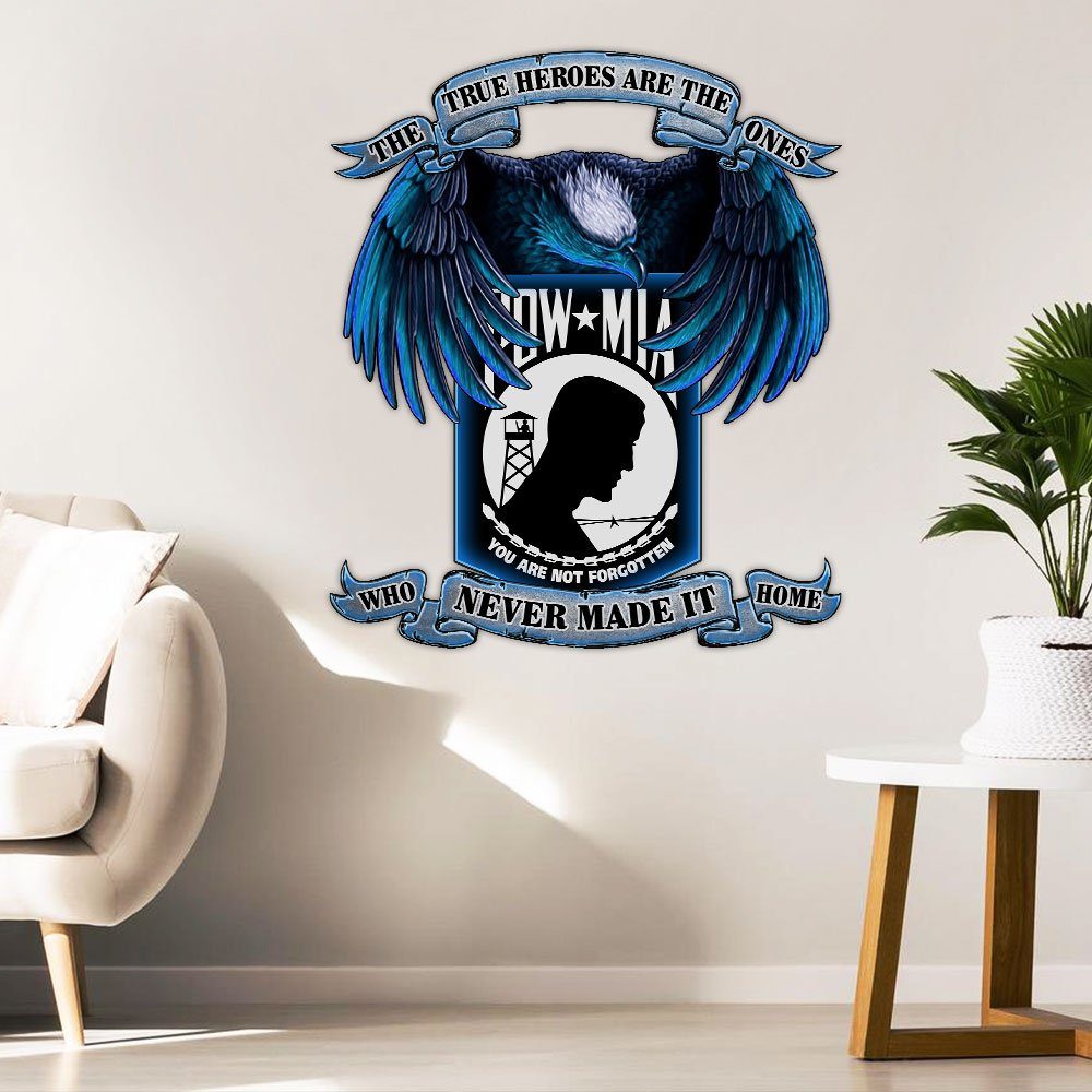 Pow Mia True Heroes, You Are Not Forgotten Hanging Metal Sign MBH16F - Image 2