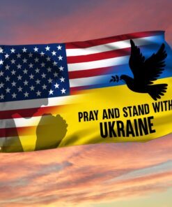 Pray And Stand With  Ukraine American Grommet Flag THN3797GF