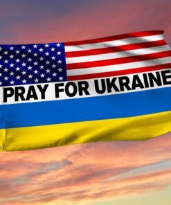 Pray For Ukraine American Grommet Flag QNN831GF