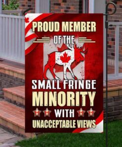 proud canadian flag proud member of the small fringe minority mlh2213f 1608