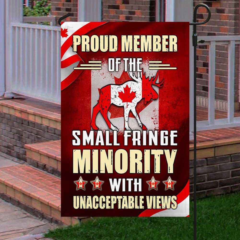 Proud Canadian Flag Proud Member Of The Small Fringe Minority MLH2213F - Image 5