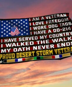 Proud Desert Storm Veterans Grommet Flag, Gulf War Veterans, I Walked The Walk Flag QNN532GFv1