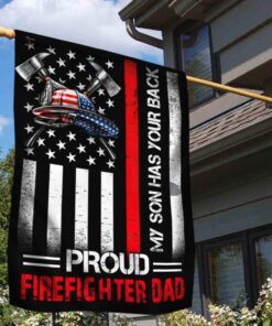 proud firefighter dad flag my son has your back ddh2898fv2 1943