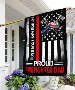 Proud Firefighter Dad Flag My Son Has Your Back DDH2898Fv2