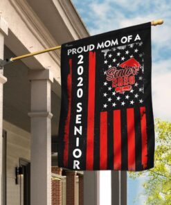 Proud Mom Of A 2020 Senior Flag