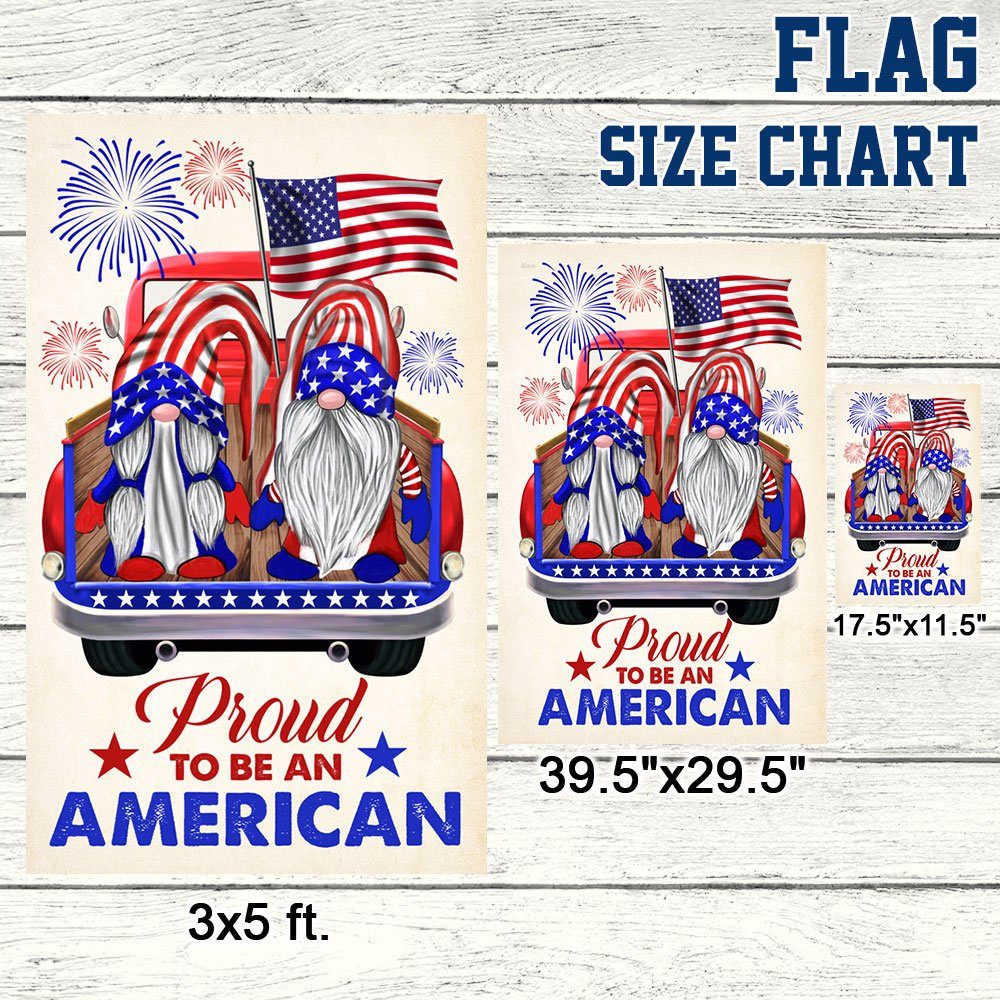 Proud To Be An American Gnome Flag 4th Of July Independence Day TQN219Fv1 - Image 7