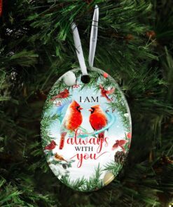 red cardinal i am always with you ceramic ornament 8293