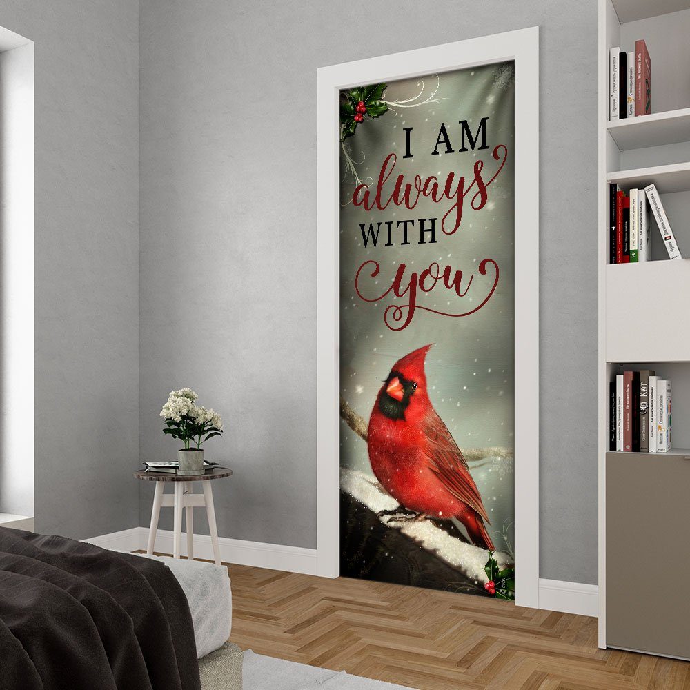 Red Cardinal I Am Always With You Door Cover - Image 5