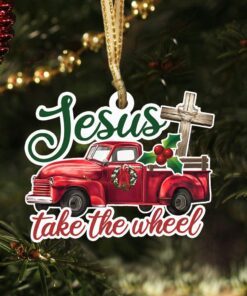 Red Truck Custom-Shaped Ornament Jesus Take The Wheel DBD3015Ov1