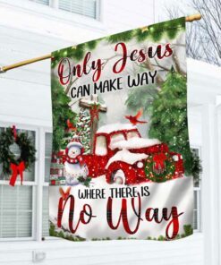 Red Truck Flag Only Jesus Can Make Way  Where There Is No Way LHA1922F