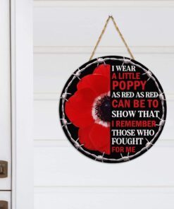 remembrance poppy round wooden door i wear a little poppy dbd3404wd 6273