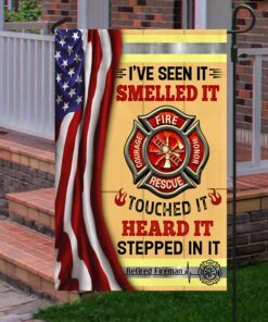 retired fireman flag seen it smelled it touched it heard it stepped in it mln177f 3133