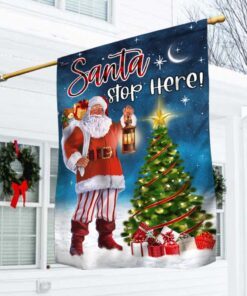 Santa Stop Here Flag Christmas Gift TQN605F