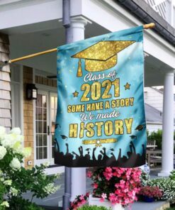 Senior 2021 - We made History Flag