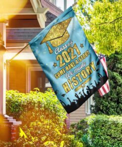 senior 2021 we made history flag 5916