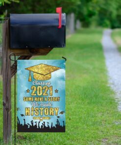senior 2021 we made history flag 8527