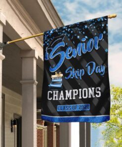 Senior Skip Day Champions - Class Of 2020 Flag