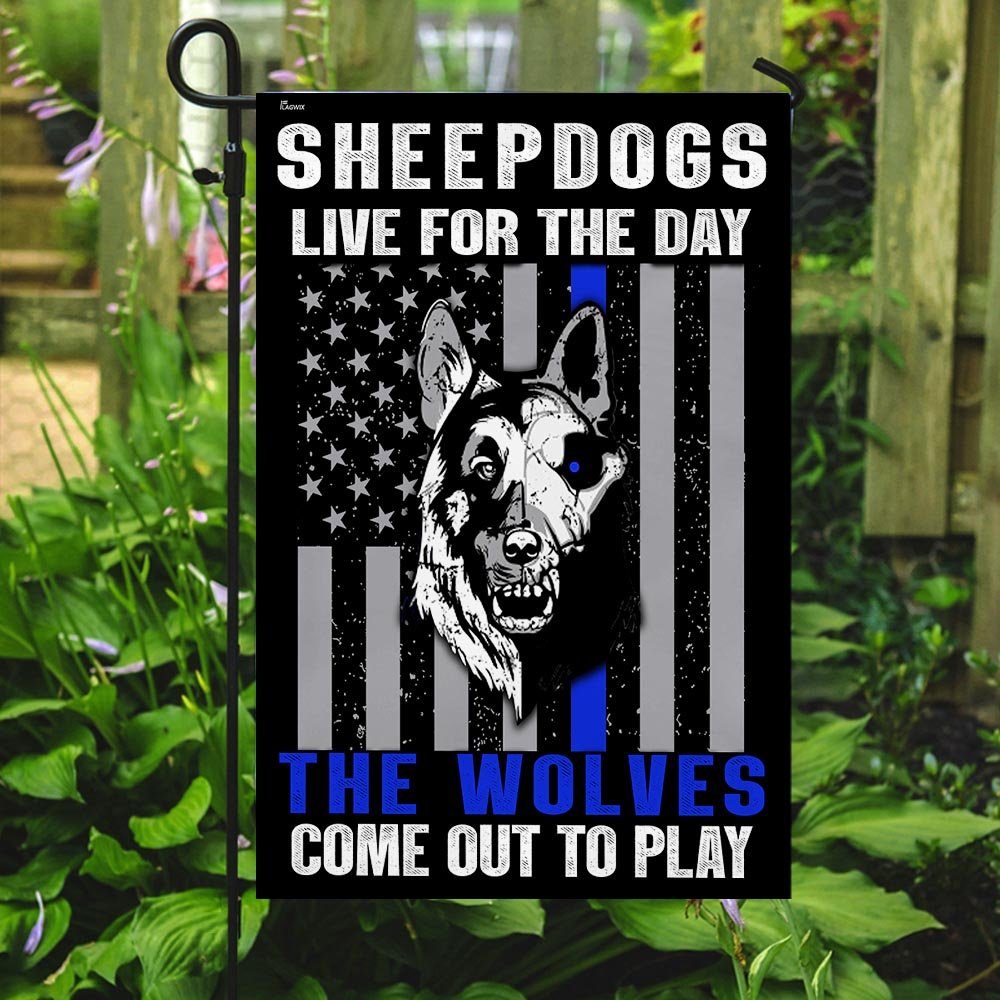 Sheepdogs Live For The Day - The Wolves Come Out To Play Flag - Image 7