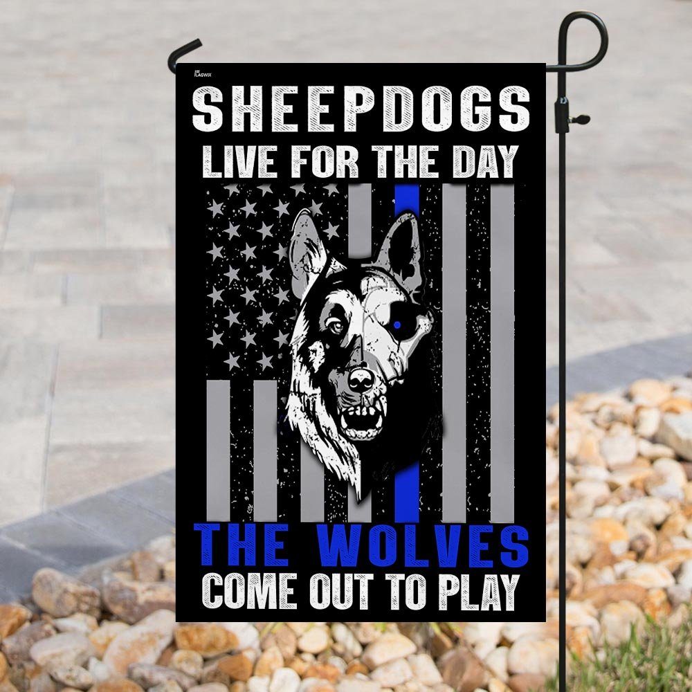 Sheepdogs Live For The Day - The Wolves Come Out To Play Flag - Image 8