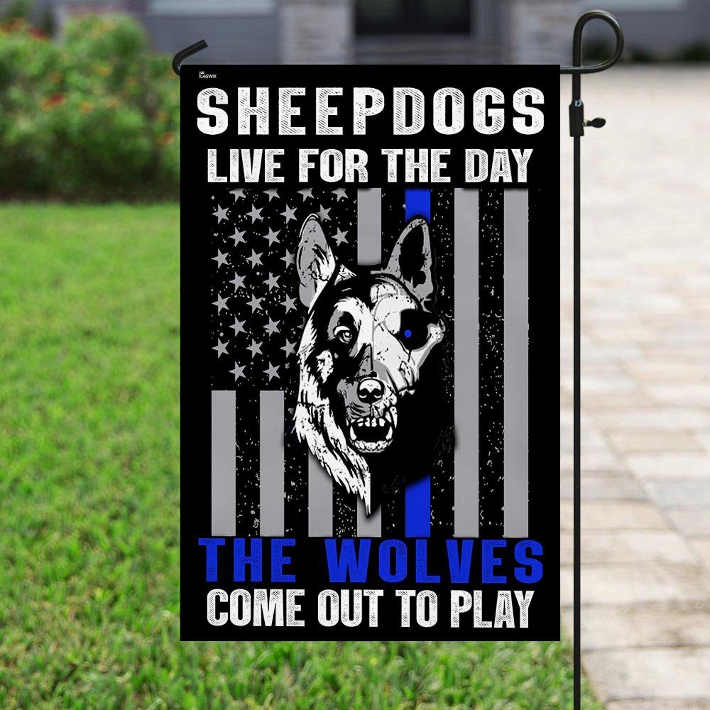 Sheepdogs Live For The Day - The Wolves Come Out To Play Flag - Image 6