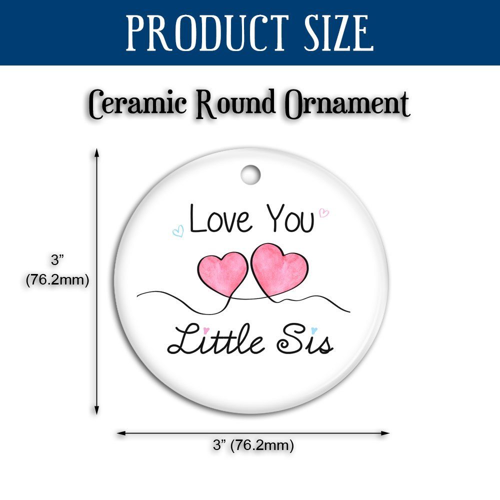Sister Ceramic Ornament Love You Little Sister Sibling Gift TQN541O - Image 4