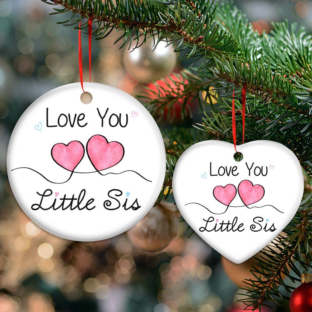 Sister Ceramic Ornament Love You Little Sister Sibling Gift TQN541O
