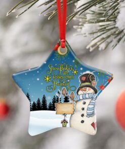 snowflakes are kisses from heaven ceramic ornament 7451