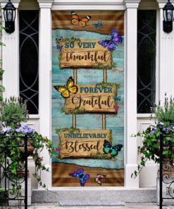 so very thankful forever grateful. hippie butterflies door cover 3500