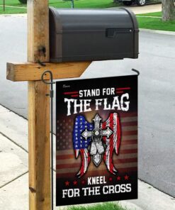 stand for the flag kneel for the cross flag 2398