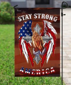 stay strong america. christian cross flag 6818