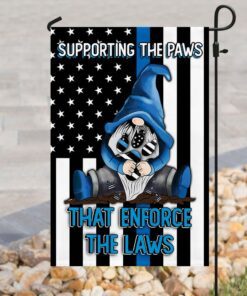 supporting the paws that enforce the laws gnome flag 3447
