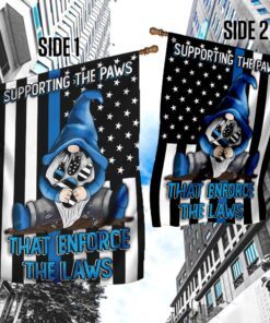 supporting the paws that enforce the laws gnome flag 6123