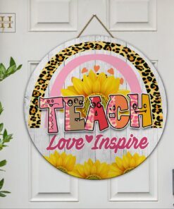 Teacher Door Sign Back To School Teach Love Inspire LNT436WD
