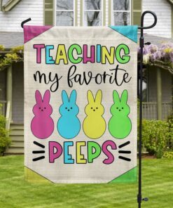 teacher easter flag teaching my favorite peeps tqn1063f 1245