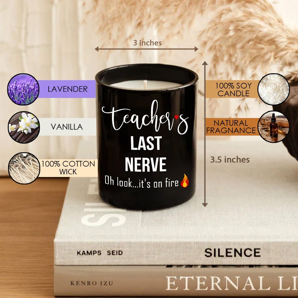 Teacher Last Nerve Flame Candle Funny Gifts For Teacher Lavender Vanilla 10oz Candle Cup - Image 3