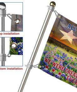 texas grommet flag, all men are created equal except texans tqn17gf 3082